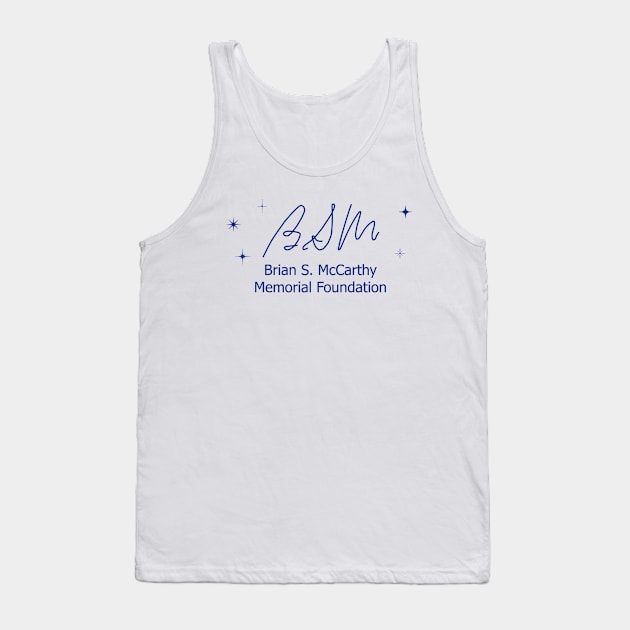 BSM Foundation Blue Logo Tank Top by Brian S McCarthy Memorial Foundation